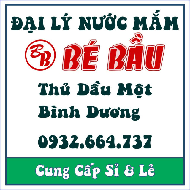 Đại Lý Nước Mắm Bé Bầu Thủ Dầu Một Bình Dương