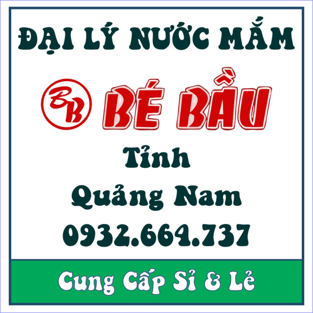 Đại Lý Nước Mắm Bé Bầu Tỉnh Quảng Nam