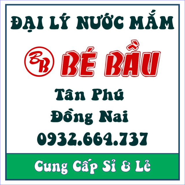 Đại Lý Nước Mắm Bé Bầu Tân Phú Đồng Nai