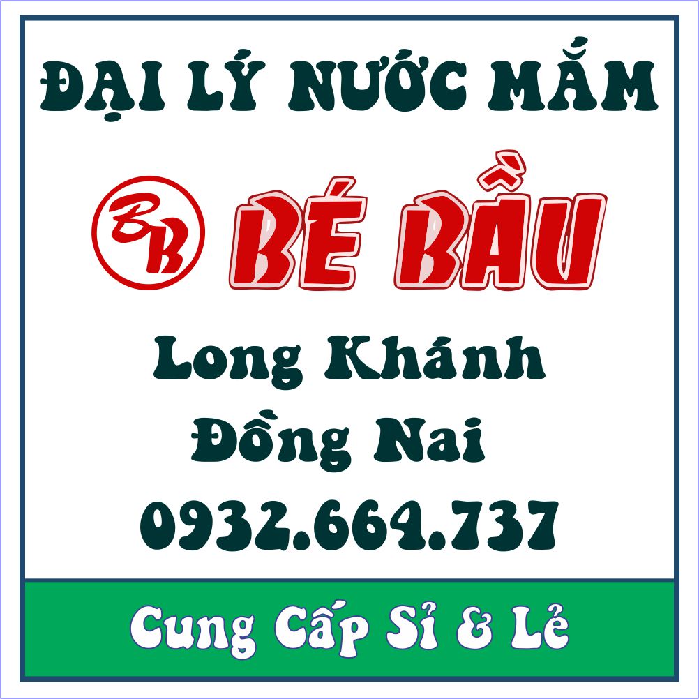 Đại Lý Nước Mắm Bé Bầu Long Khánh Đồng Nai
